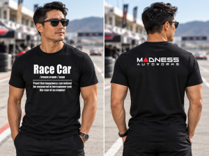 MADNESS Autoworks T-Shirt - RACE CAR MADNESS Autoworks T-Shirt - RACE CAR